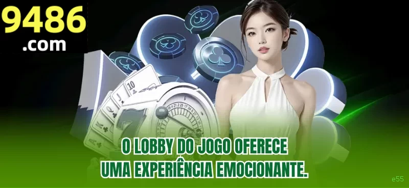 e55 Jogo Responsável
